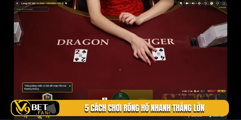5 cách chơi rồng hổ nhanh thắng lớn