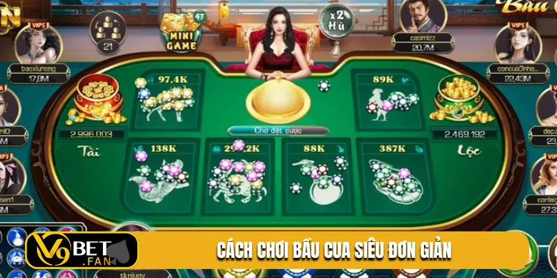 Cách chơi bầu cua siêu đơn giản