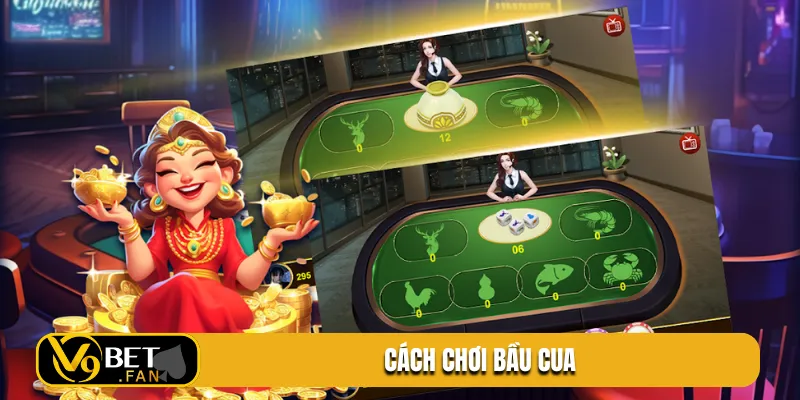 cach choi bau cua