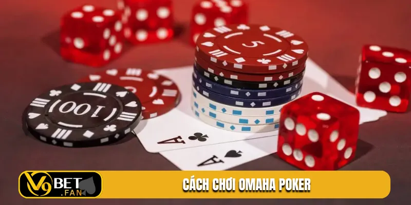 cach choi omaha poker