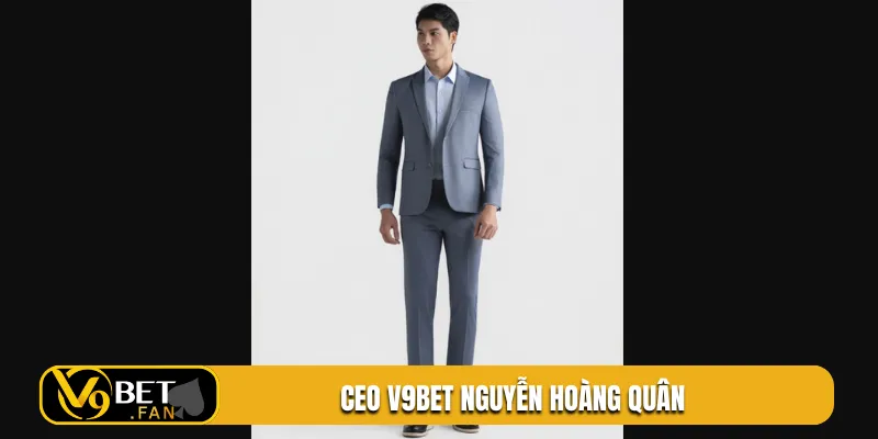 CEO V9BET Nguyễn Hoàng Quân