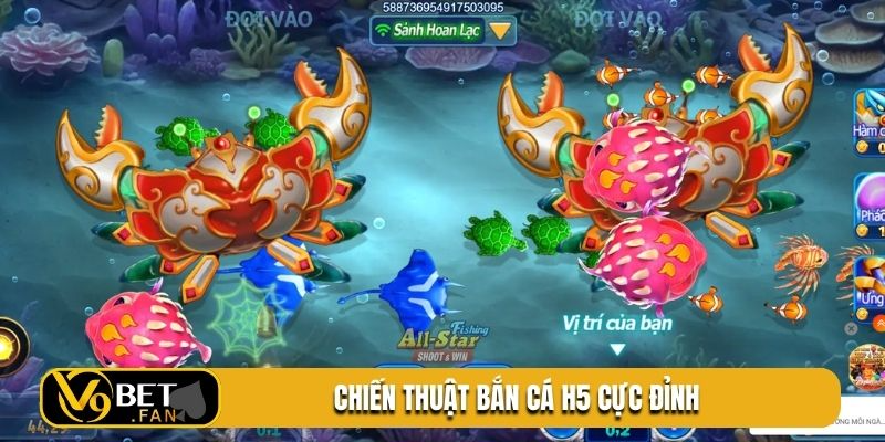 Chiến thuật bắn cá H5 cực đỉnh