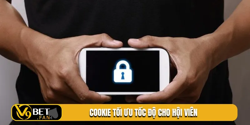 Cookie tối ưu tốc độ cho hội viên