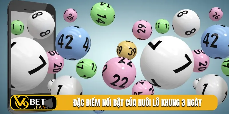 Đặc điểm nổi bật của nuôi lô khung 3 ngày
