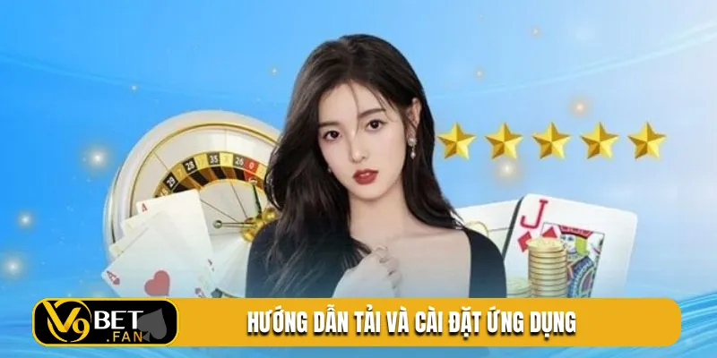 Hướng dẫn tải và cài đặt ứng dụng