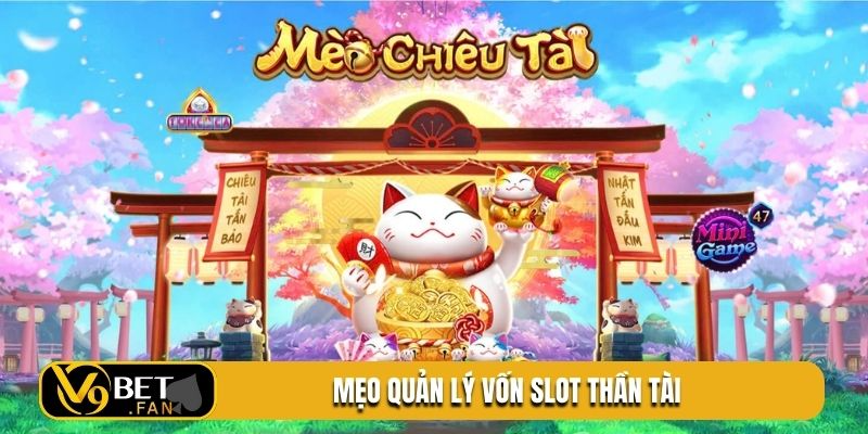 Mẹo phân bổ vốn nổ hũ mang lại hiệu quả