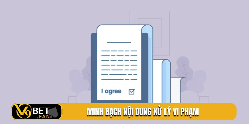 Minh bạch nội dung xử lý vi phạm