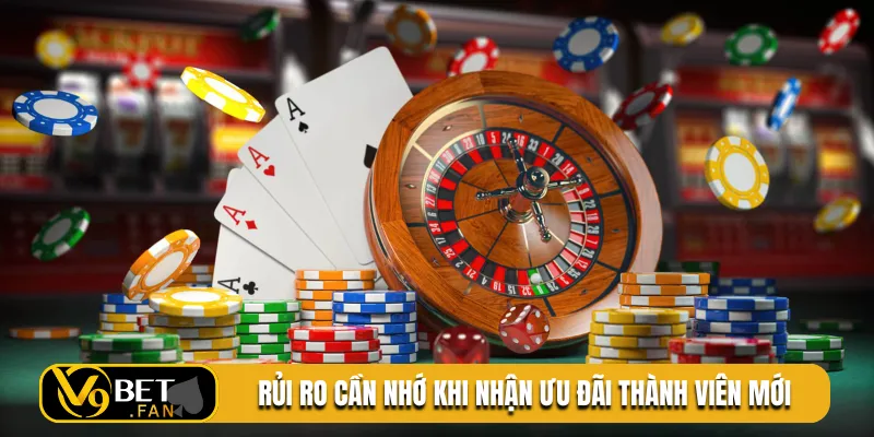 Rủi ro cần nhớ khi nhận ưu đãi thành viên mới