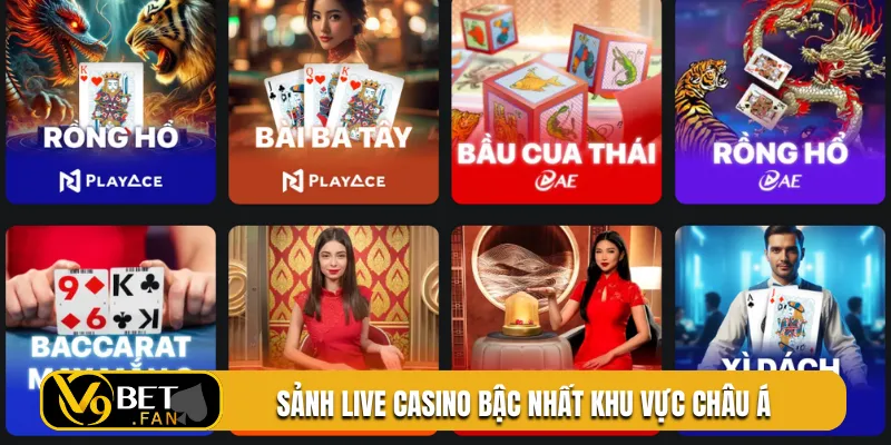 Sảnh live casino bậc nhất khu vực châu Á