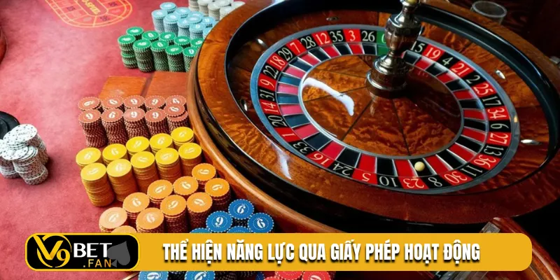 Thể hiện năng lực qua giấy phép hoạt động