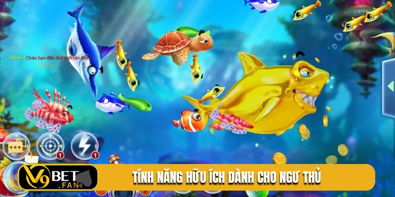 Tính năng hữu ích dành cho ngư thủ