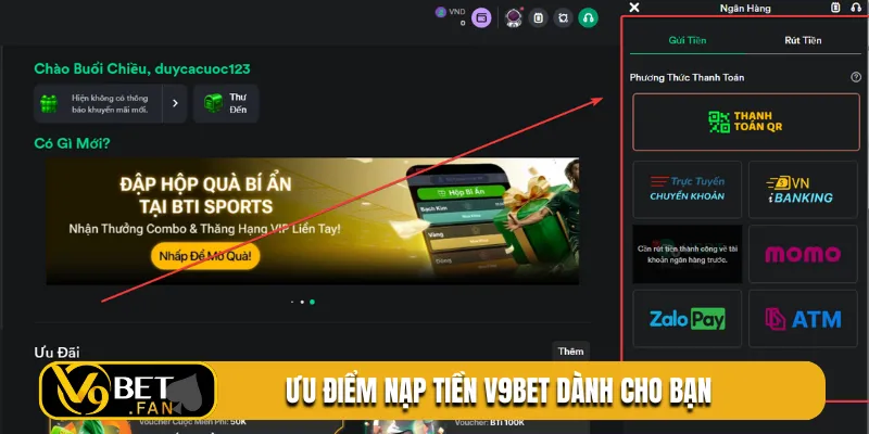 Ưu điểm nạp tiền V9BET dành cho bạn